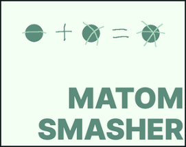 Matom Smasher Image