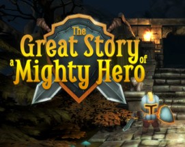The Great Story of a Mighty Hero Image