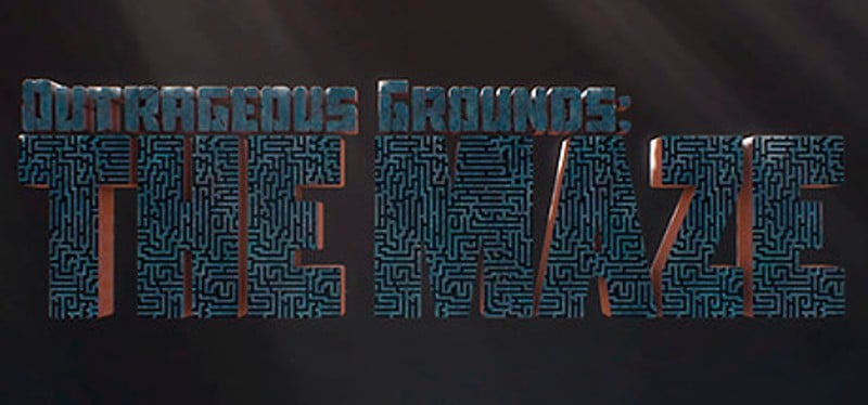 Outrageous Grounds: The Maze Game Cover