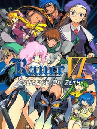 Rance VI: Collapse of Zeth Game Cover