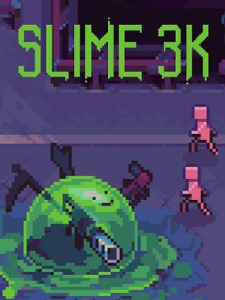 Slime 3K: Rise Against Despot Game Cover