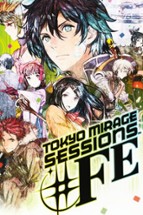 Tokyo Mirage Sessions #FE Image