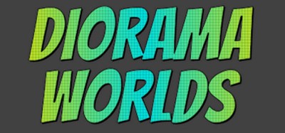 Diorama Worlds Image