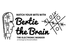 Bertie the Brain Homage Image