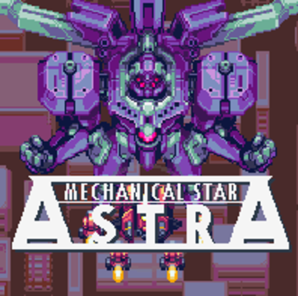 [DEMO] MECHANICAL STAR ASTRA Game Cover