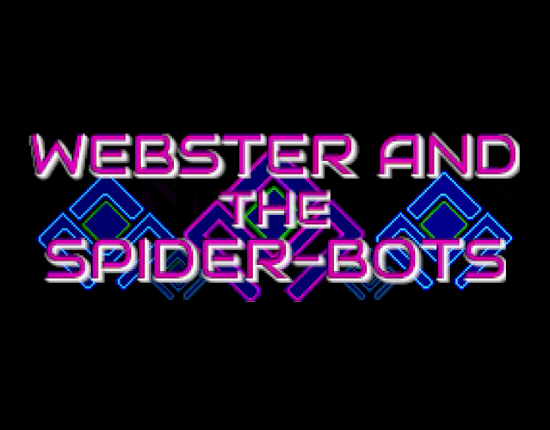 Webster and the Spider-Bots Game Cover