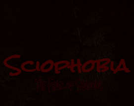 Sciophobia: The Fear of Shadows Image