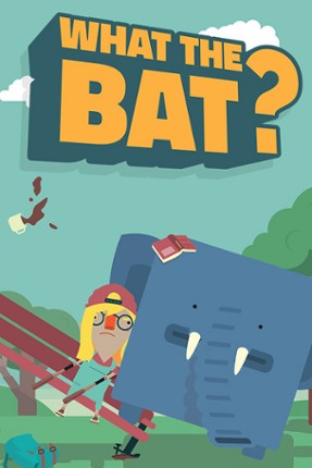 WHAT THE BAT? Game Cover