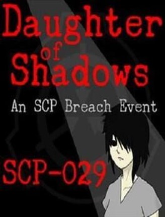 Daughter of Shadows: An SCP Breach Event Game Cover