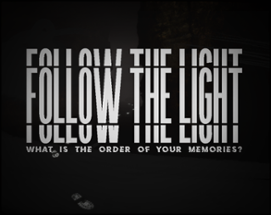 Follow The Light Image