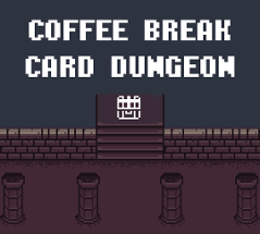 Coffee Break Card Dungeon Image