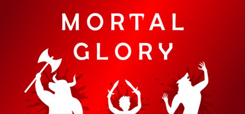 Mortal Glory Game Cover