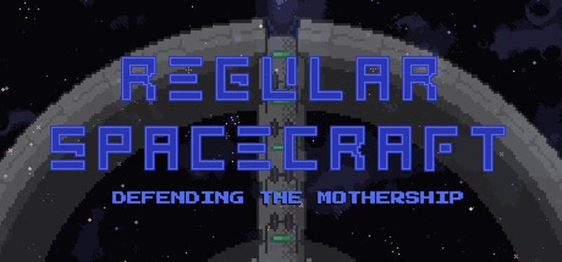 Regular Spacecraft - Defending the Mothership Game Cover