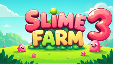 Slime Farm 3 Image