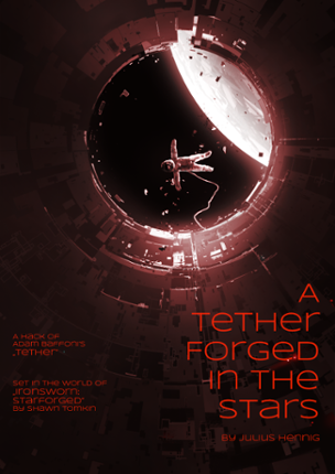 A Tether Forged In The Stars (ashcan version) Game Cover