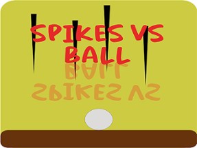 ball vs spikes Image