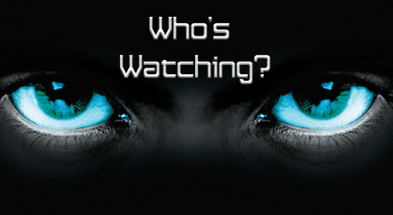 Who's Watching? Image