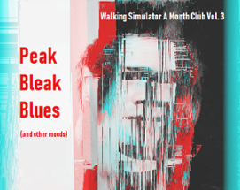 Peak Bleak Blues (and other moods) Image