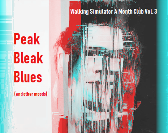 Peak Bleak Blues (and other moods) Game Cover