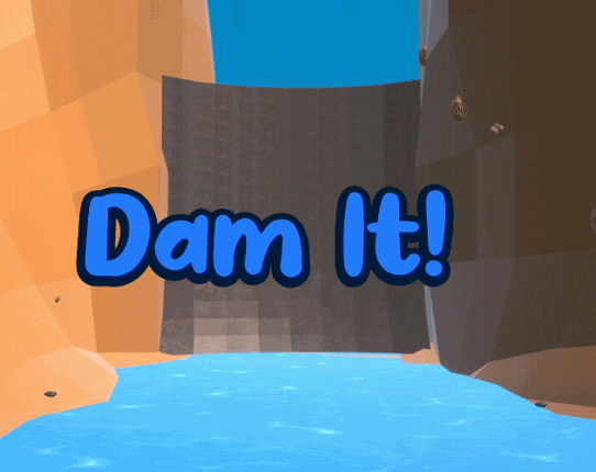 Dam It! - Dam Manager Simulator Time Sink Game Cover