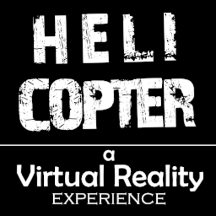 Helicopter VR - A Virtual Reality Experience Game Cover