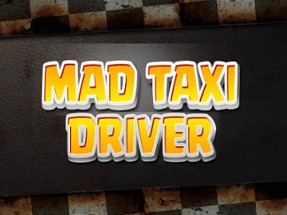 Mad Taxi Driver Image