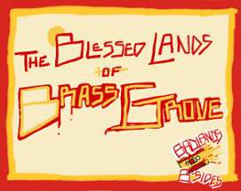 The Blessed Land of Brass Grove Image