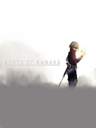 Ashes of Kanaka Game Cover