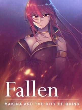Fallen ~Makina and the City of Ruins~ Game Cover