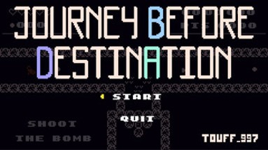 Journey Before Destination Image