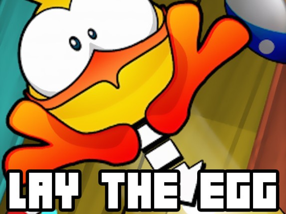 Lay The Egg Game Cover