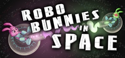 RoboBunnies In Space! Image