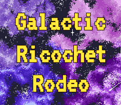 Galactic Ricochet Rodeo Image