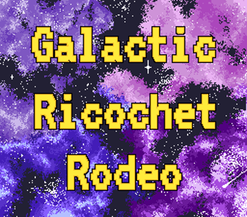 Galactic Ricochet Rodeo Game Cover