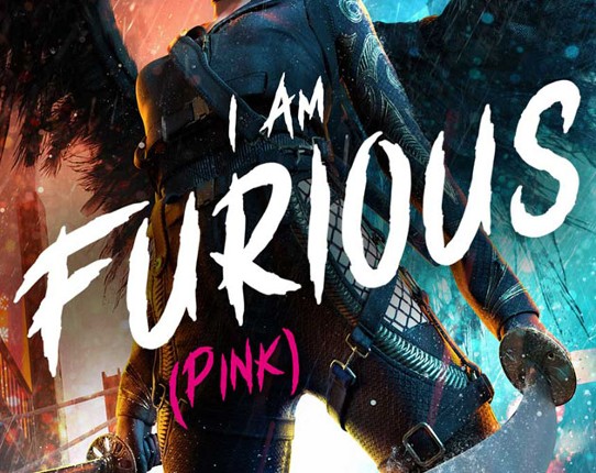 I Am Furious (Pink) Game Cover