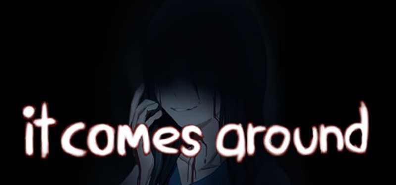 It Comes Around - A Kinetic Novel Game Cover