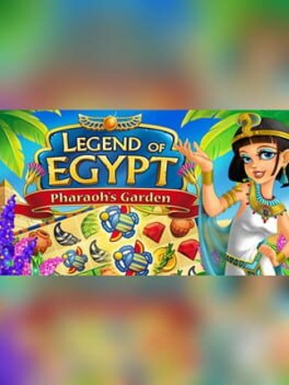 Legend of Egypt: Pharaohs Garden Game Cover