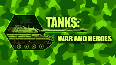 Tanks 2D: War and Heroes! Image