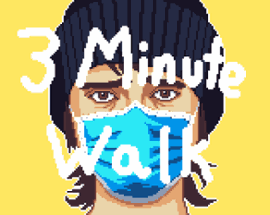 3 Minute Walk Image