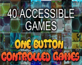 40 Accessible One Button Controlled Games Image