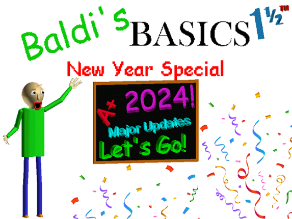 Baldi's Basics 1 1/2 New Year Special (Multiple in 1) Game Cover