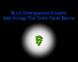 The Voice From Below (BlUnderGarden Demo) Image