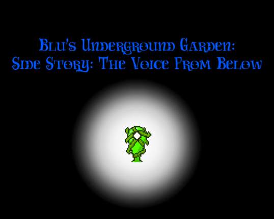 The Voice From Below (BlUnderGarden Demo) Game Cover