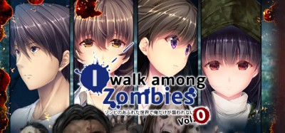 I Walk Among Zombies Vol. 0 Image