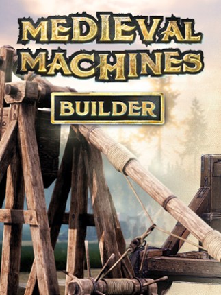 Medieval Machines Builder Game Cover