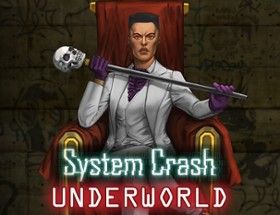 System Crash - Underworld Image