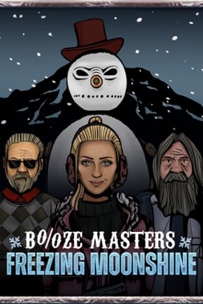 Booze Masters: Freezing Moonshine Game Cover