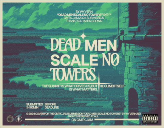 Dead Men Scale No Towers Game Cover