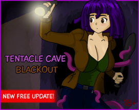 Tentacle Cave Blackout Image