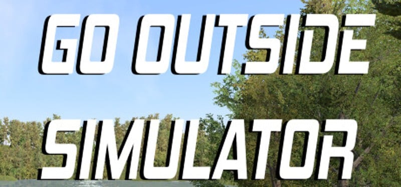 Go Outside Simulator Game Cover